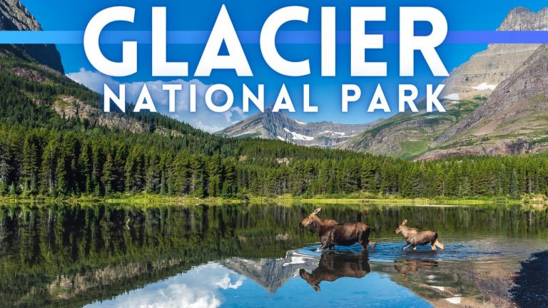 Glacier National Park Travel Guide 2021